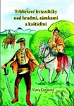 Trblietavé hviezdičky nad hradmi, zámkami a kaštieľmi - kniha z kategorie Mýty, pověsti a legendy