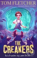 The Creakers - Tom Fletcher, Shane Devries (ilustrácie) - kniha z kategorie Fantasy