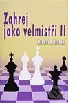 Zahrej jako velmistři II - Richard Biolek - kniha z kategorie Individuální sporty