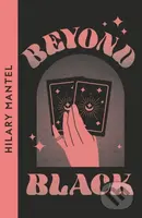 Beyond Black - Hilary Mantel - kniha z kategorie Sci-fi a fantasy