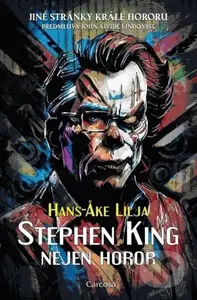 Stephen King: Nejen horor - Hans-Ake Lilja, Luke Spooner (ilustrácie) - kniha z kategorie Horory