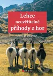 Lehce neuvěřitelné příhody z hor (Zima je jen pocit) - kniha z kategorie Beletrie