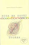 Rosa na ostří / Dvořák - Jarmila Hannah Čermáková - kniha z kategorie Poezie