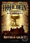 Kouzlo grálu (Legenda o Camelotu) - Wolfgang Hohlbein, Heike Hohlbein