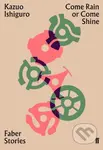 Come Rain or Come Shine - Kazuo Ishiguro - kniha z kategorie Beletrie
