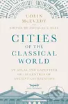 Cities of the Classical World (An Atlas and Gazetteer of 120 Centres of Ancient Civilization) - kniha z kategorie Odborné a naučné
