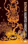 Batman: Haunted Knight - Jeph Loeb, Tim Sale