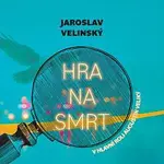 Libor Hruška – Velinský: Hra na smrt. V hlavní roli Augustin Veliký CD-MP3