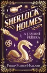 Sherlock Holmes a jezerní příšera - Philip Purser-Hallard