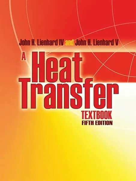 A Heat Transfer Textbook - John Lienhard