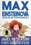 Max Einsteinová: Geniální experiment (poškozené) - James Patterson, Chris Grabenstein