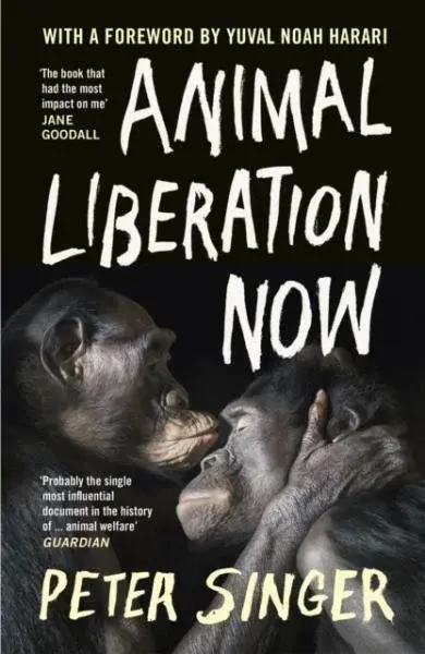 Animal Liberation Now - Peter Singer