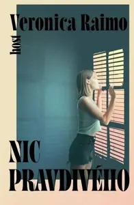 Nic pravdivého (poškozené) - Veronica Raimo