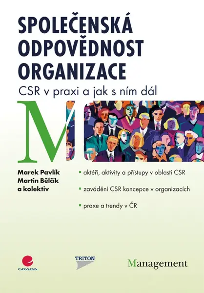Společenská odpovědnost organizace, Pavlík Marek