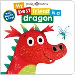 My Best Friend Is A Dragon - Roger Priddy