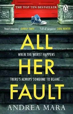 All Her Fault - Andrea Mara