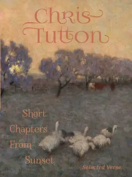 Short Chapters From Sunset - Chris Tutton