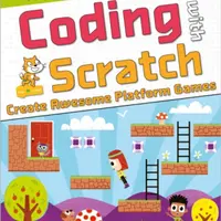Coding with Scratch - Create Awesome Platform Games - Max Wainewright