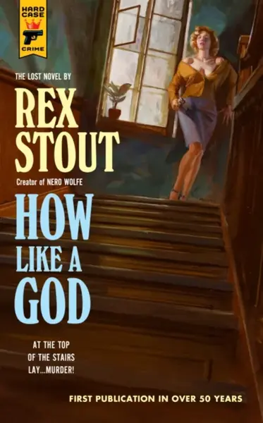 How Like A God - Rex Stout