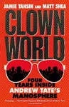 Clown World - Tahsin Jamie