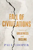 Fall of Civilizations - Paul Cooper