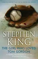 The Girl Who Loved Tom Gordon - Stephen King