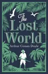 The Lost World - Sir Arthur Conan Doyle