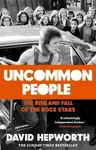 Uncommon People - David Hepworth