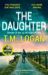 The Daughter - T. M. Logan