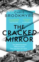 The Cracked Mirror - Chris Brookmyre