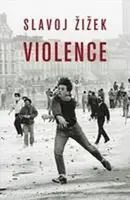 Violence - Slavoj Žižek