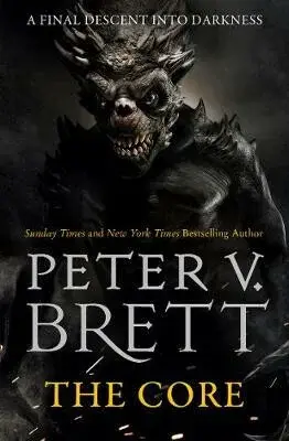 The Core - Peter V. Brett