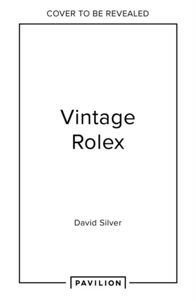 Vintage Rolex Limited Edition (the Mint edition) - David Silver of The Vintage Watch Company