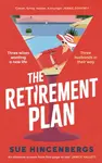 The Retirement Plan - Hincenbergs Sue