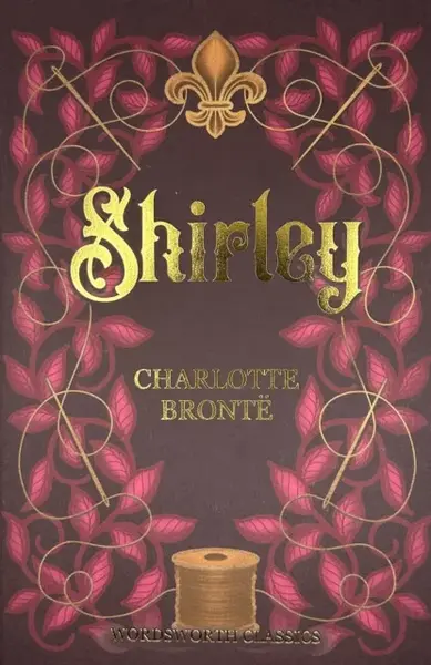 Shirley - Charlotte Brontë