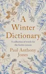 A Winter Dictionary - Paul Anthony Jones