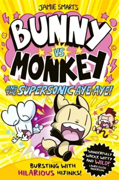 Bunny vs Monkey and the Supersonic Aye-aye (a Phoenix Comic Book, from the multi-million-selling creative genius Jamie Smart) - Jamie Smart