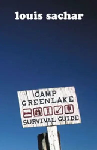 Stanley Yelnats Survival Guide to Camp Green Lake - Louis Sachar