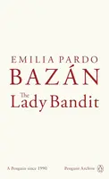 Lady Bandit - Emilia Pardo Bazán