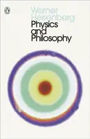 Physics and Philosophy - Heisenberg Werner