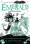 Emerald and the Sea Sprites - Harriet Muncaster