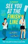 See you at the Finish Line - Zac Hammett