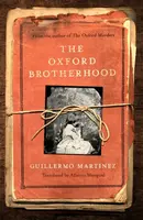 The Oxford Brotherhood - Guillermo Martínez