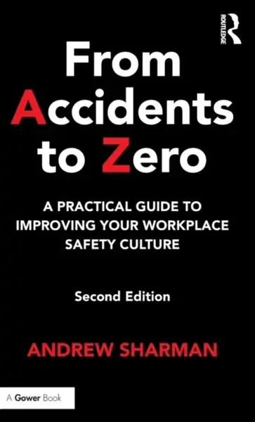 From Accidents to Zero - Andrew Sharman