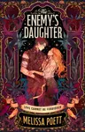The Enemyâ€™s Daughter - Melissa Poett