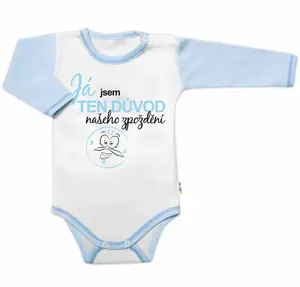 Baby Nellys Body dl. rukáv s vtip. textem , Já jsem TEN DŮVOD našeho zpoždění, vel. 68 kluk vel.  68 kluk