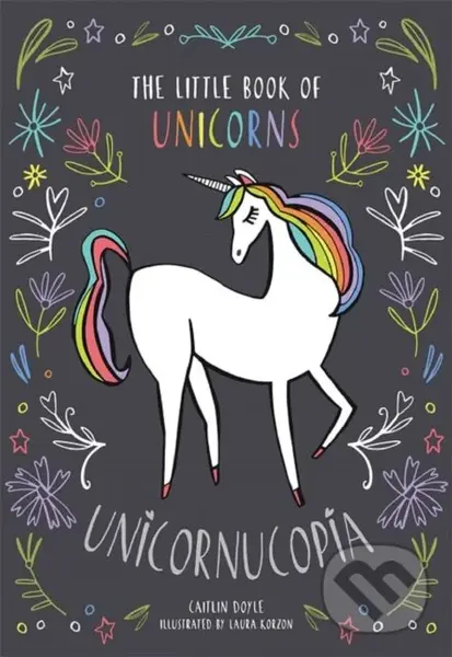 Unicornucopia - Caitlin Doyle