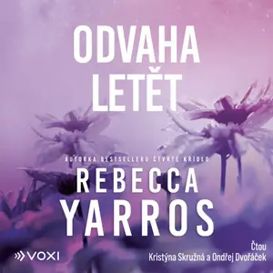 Odvaha letět - Rebecca Yarros - audiokniha