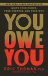 You Owe You - Eric Thomas, Chris Paul