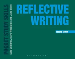Reflective Writing - Jane Spiro, Kate Williams, Mary Woolliams
